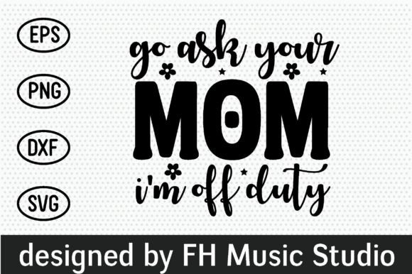 Go Ask Your Mom: Fun Graphics for Crafts