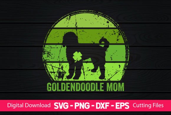 Goldendoodle Mom St Patrick's Day Graphics for Crafts