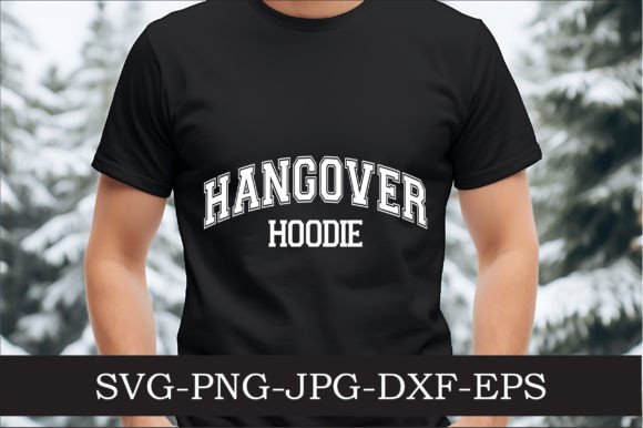 Hangover Hoodie Letters: Graphics for Crafts & Blogs
