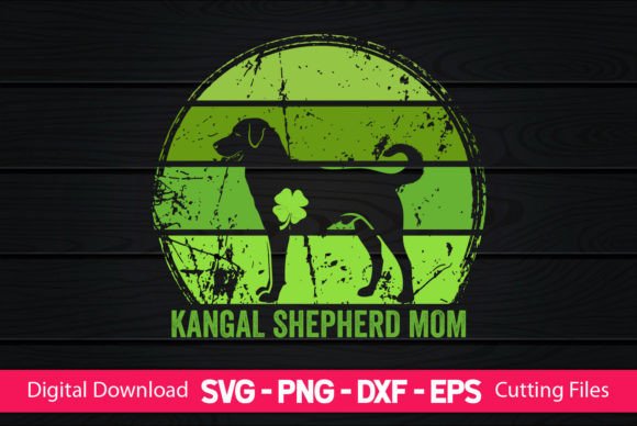 Kangal Shepherd Mom St Patrick's Day Design Review