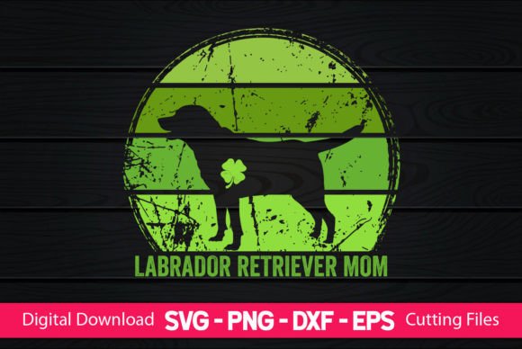 Labrador Mom St Patty's Graphics for Crafts