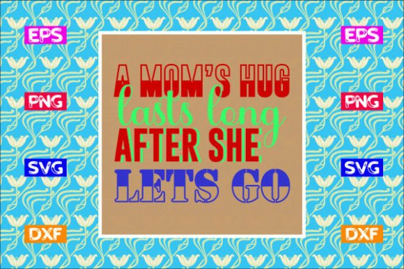Mother's Day SVG: Graphics for Crafts & Blogs