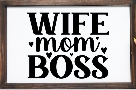 Mother's Day SVG: Wife Mom Boss Design Review