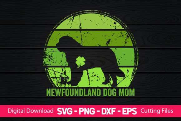 Newfoundland Dog Mom St Patrick's Day Graphics for Crafts
