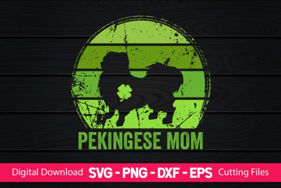Pekingese Mom St Patrick's Day Graphics for Crafts