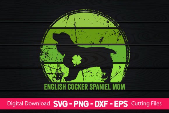 Review: English Cocker Spaniel Mom St Patrick's Design