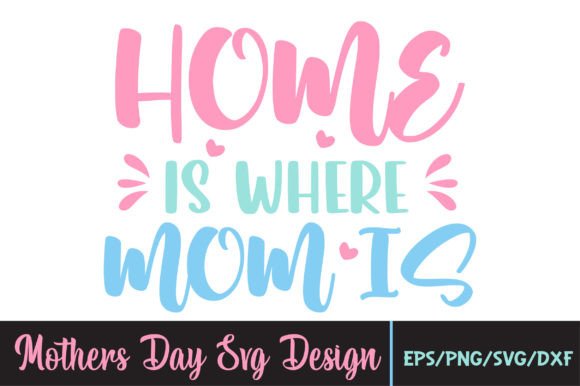 Review: Home is Where Mom is SVG for Embroidery